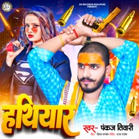 Hathiyaar - Single - Pankaj Tiwari