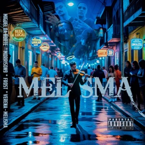 MELISMA (feat. mr. Frost & Miguel da Norte)