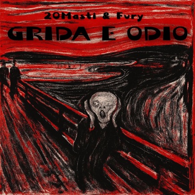 Grida e odio (feat. Fury) - Single