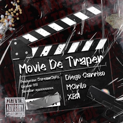 Movie de traper (feat. Diego Carrizo & MCirilo) - Single