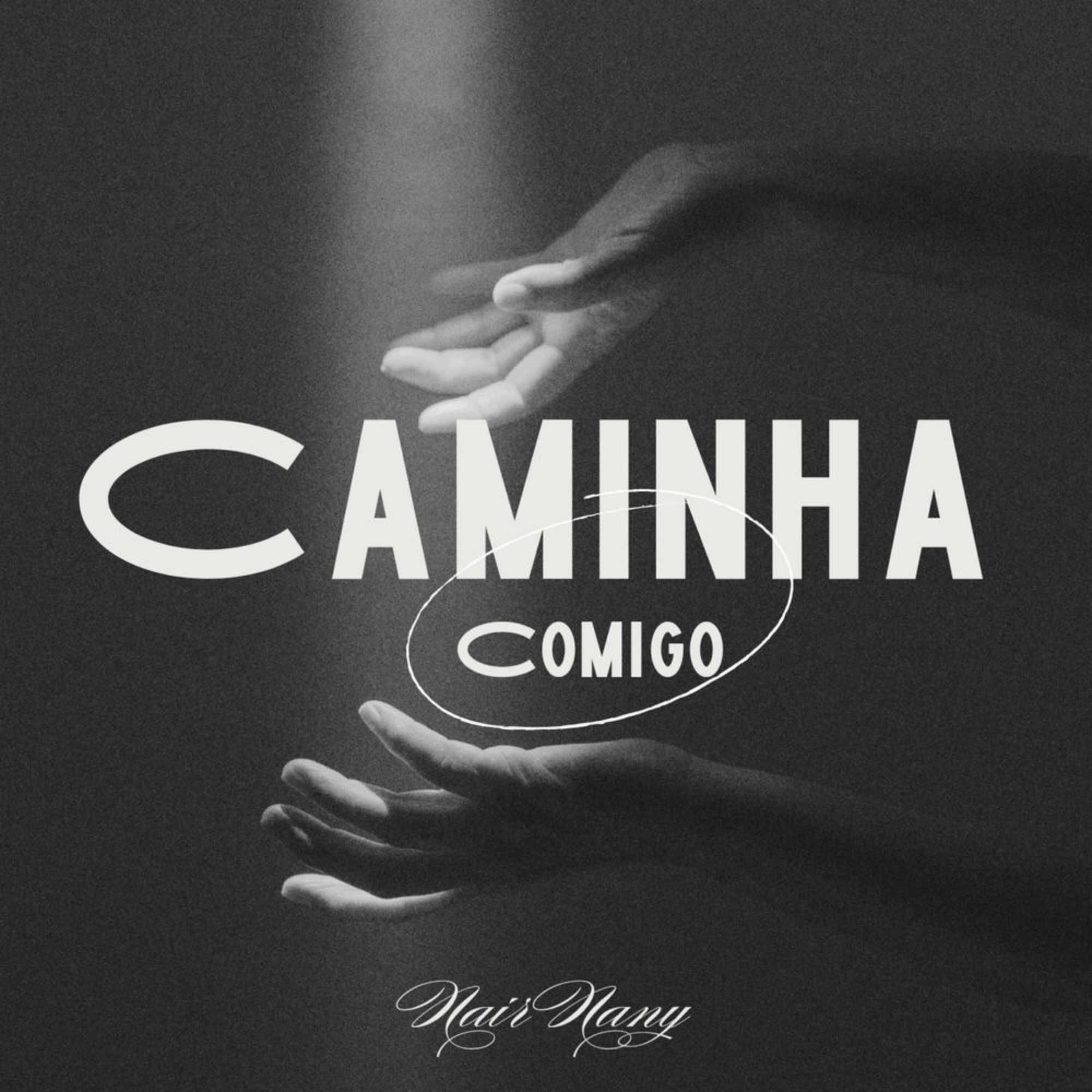 Caminha Comigo - Single