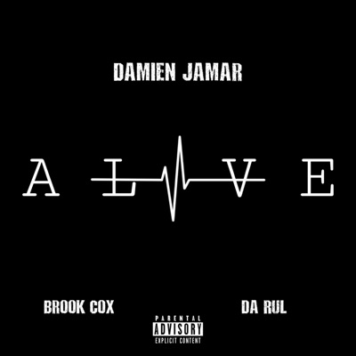 Alive (feat. Brook Cox & Da RUL) - Single