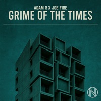 Grime of the Times - EP - Adam R & Joe Fire