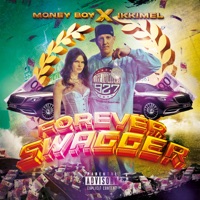 Forever Swagger - Single - Money Boy & Ikkimel