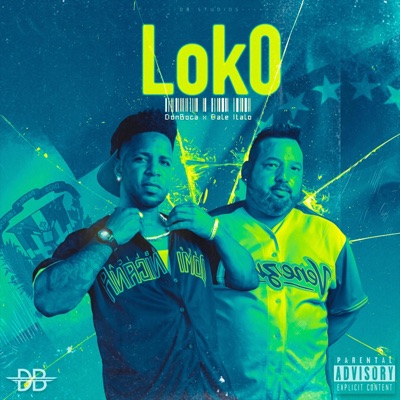 LOKO (feat. Dale Italo) - Single