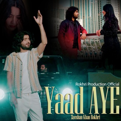 Zeeshan Khan Rokhri - Yaad Aye