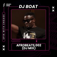 Afrobeats 002 (DJ Mix) - Dj Boat