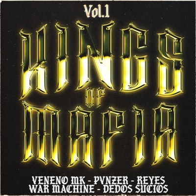 Vol. 1 (feat. War Machine, Veneno MK, Reyes, Pvnzer & Dedos Sucios) - Single