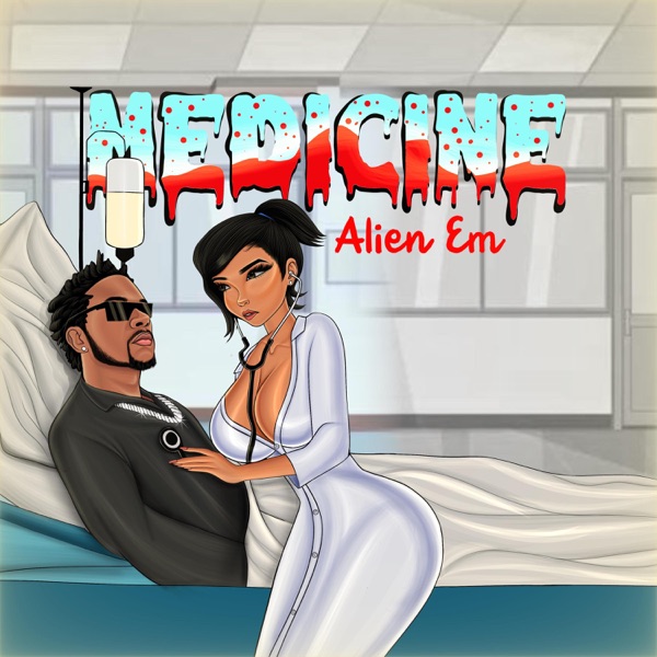 Alien Em - Medicine