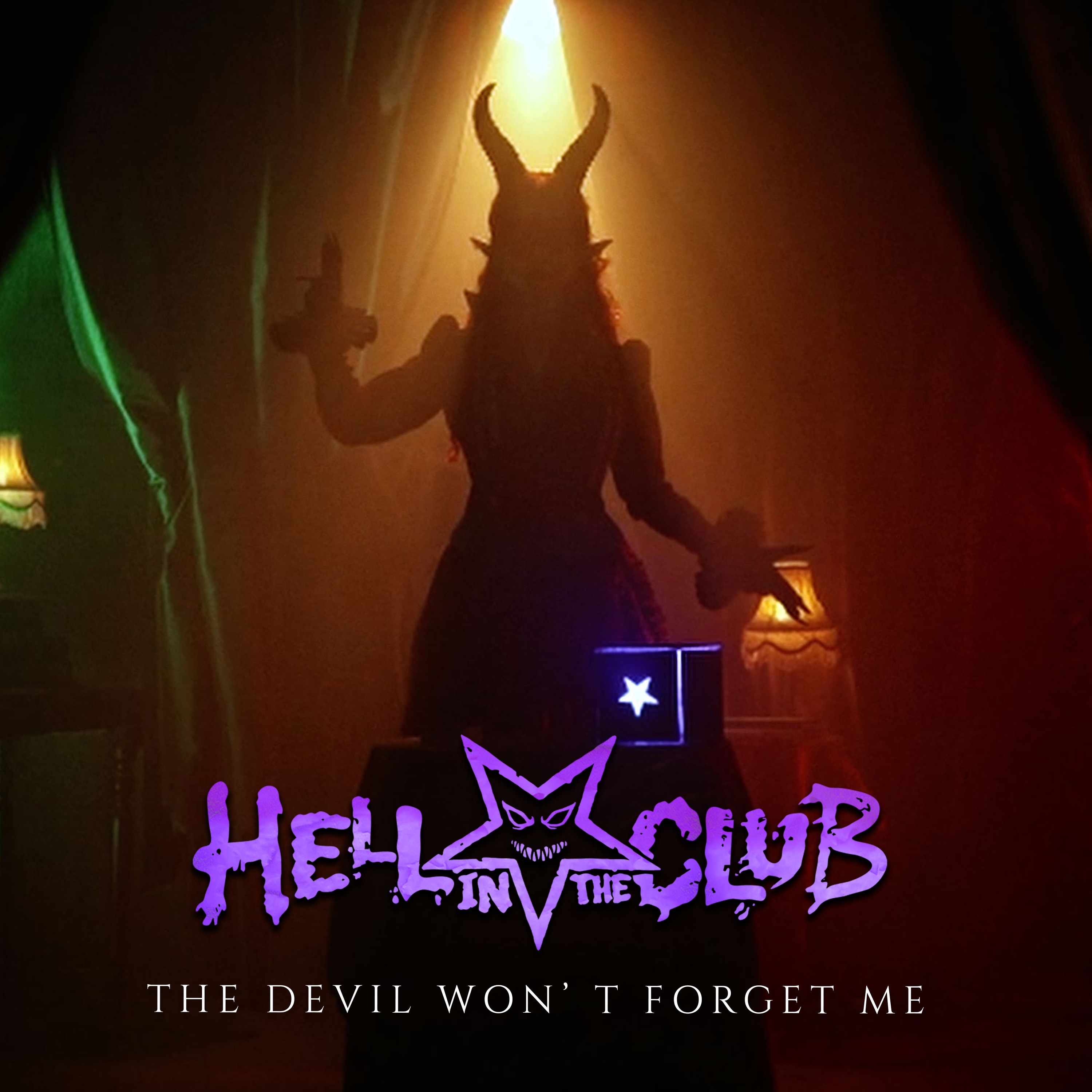 The Devil Won't Forget Me - Single