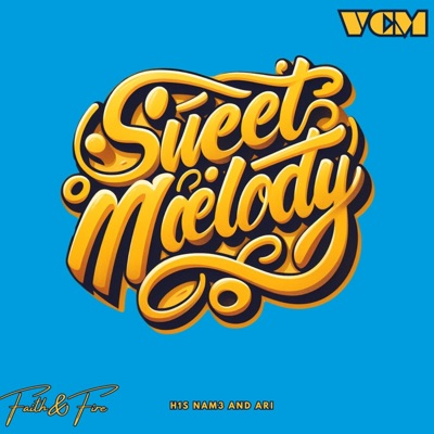Sweet Melody (feat. Ari) - Single