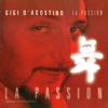 La Passion (Radio Cut) - Gigi D'Agostino