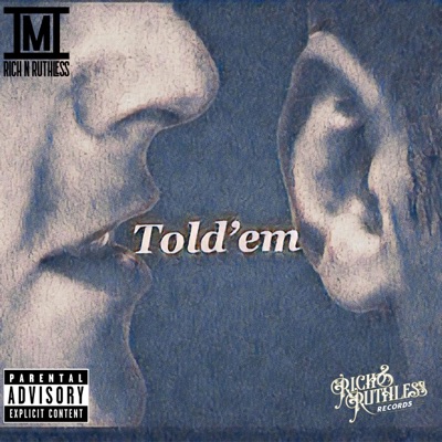Told'em - Single