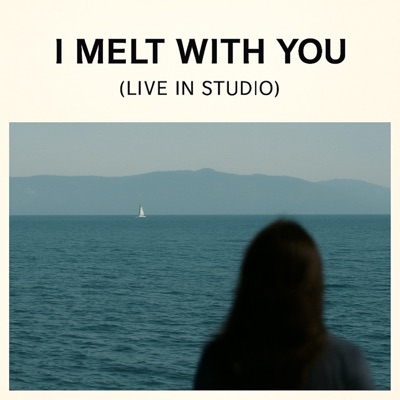 I MELT WITH YOU (live in studio) - Single