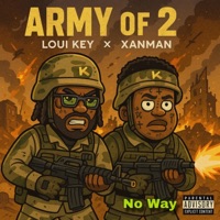 No Way - Single - Loui Key & Xanman