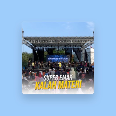 Listen to Super Emak, watch music videos, read bio, see tour dates & more!