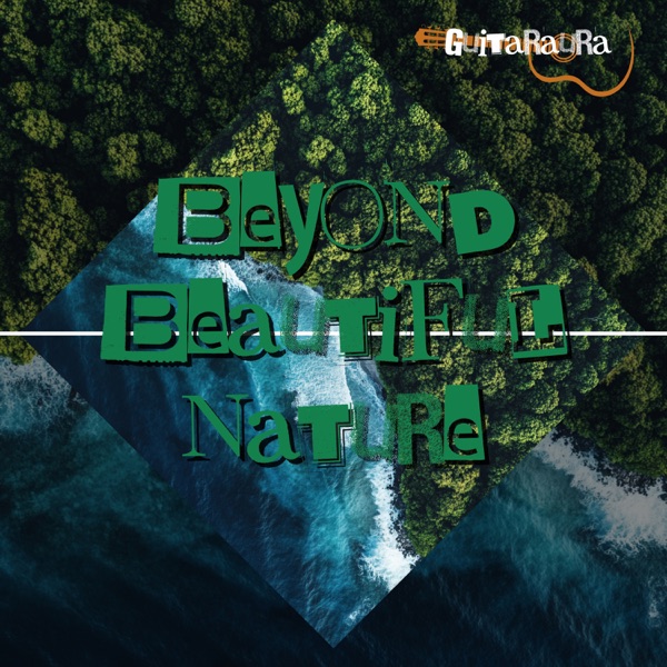 Beyond Beautiful Nature - EP