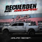 Recuerden Me Siempre - Single