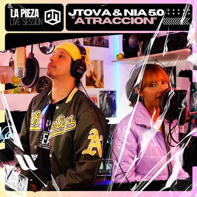 Atracción (feat. J Tova & Nia 5.0) [Live Session] - Single