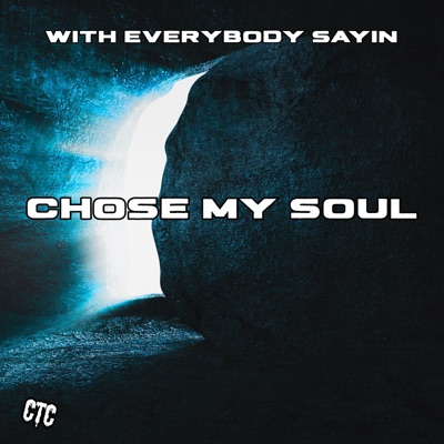 Chose My Soul (feat. Chance the Closer) - Single