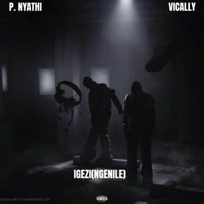 IGEZI(ingenile) (feat. P nyathi) - Single