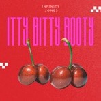 Itty Bitty Booty - Single