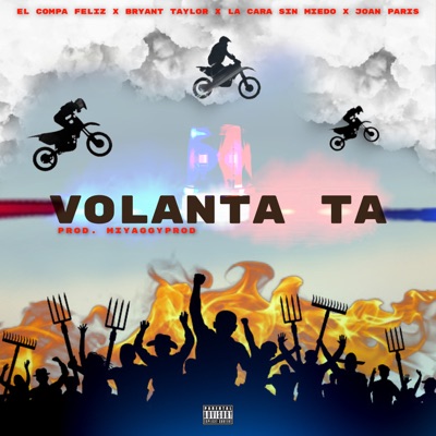 Volanta Ta (feat. Bryant Taylor, Joan Paris & La Cara Sin Miedo) - Single