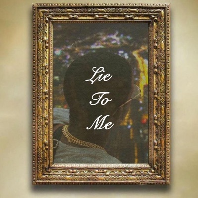 Lie To Me (feat. Nessgotem) - Single