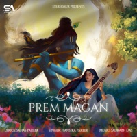 Prem Magan - Single - Hansika Pareek, Sahas Pareek & Saurabh Das