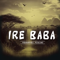 Ire Baba - Single - HEmanuel Psalms