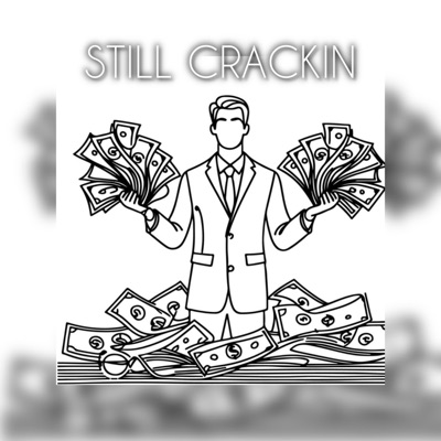 STILL CRACKIN (feat. ERACK3D) - Single