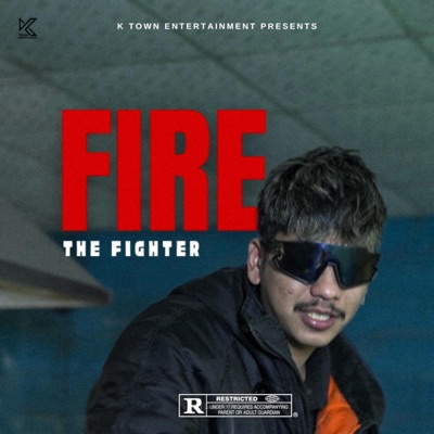 Fire The Fighter (feat. AkaFire) - Single