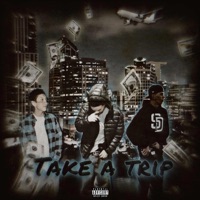 Take A Trip - Single - Ese Eyebrows, Steppa6 & Sleepz1904