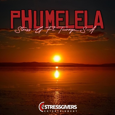 Phumelela (feat. Black Smith & Teerayn_SA) - Single
