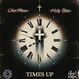 Time's Up (feat. Holy Slim) Clint Mann
