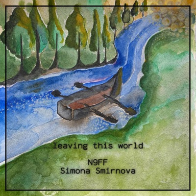 Leaving This World (feat. Simona Smirnova) [STEREO] - Single