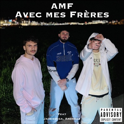 AMF (feat. Jainisvega & Andreas) - Single