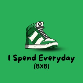 I Spend Everyday (feat. BXB) BCU Productions