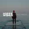 Walk Away