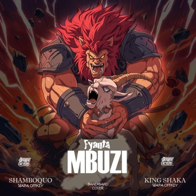 Fyanta Mbuzi (feat. King Shaka Wapa Offkey) - Single