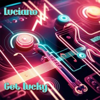 Get Lucky - Single - Luciano