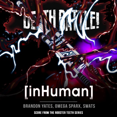 Death Battle: inHuman (feat. Omega Sparx & SWATS) - Single
