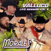Los Morales Valluco Live Session Vol. II - Los Morales