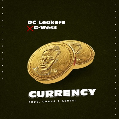 Currency (feat. G-West) - Single