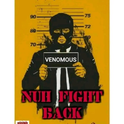 Nuh Fight back (feat. Venomous) - Single