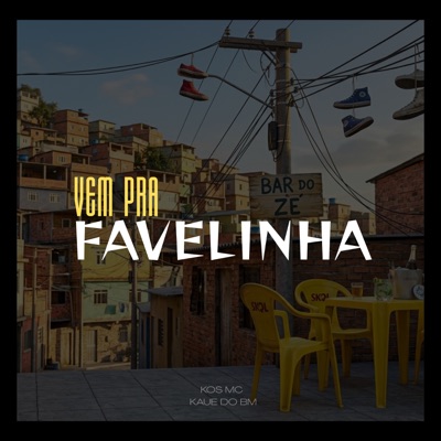 Vem pra Favelinha - Single