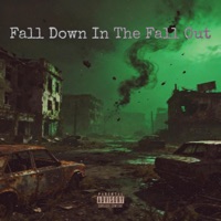 Fall Down in the Fall Out - Single - T-Rain
