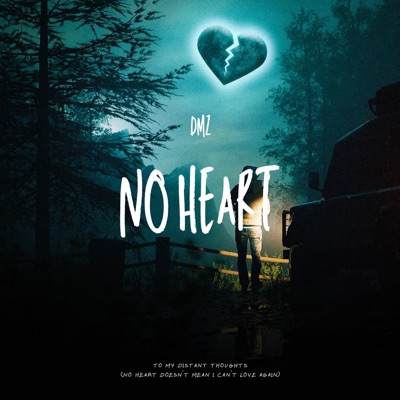NO HEART - Single