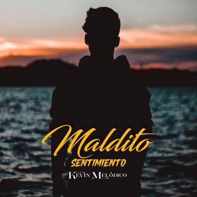 Maldito Sentimiento - Single