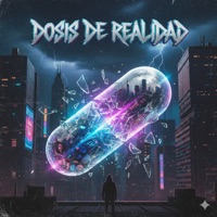 DOSIS DE REALIDAD (feat. dosvi) - Single - Musica_en_el_nortr & Jay Ar